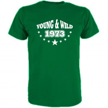 T-Shirt Young and wild / MIT IHRER JARESZAHL