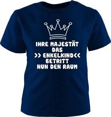 Kids T-Shirt Your Majesty the Grandchild now enters the room