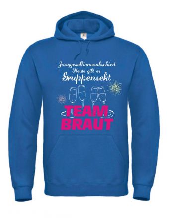 Shirt Heute gibt es Gruppensekt - Team Braut