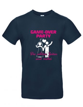 Shirt Game over Party - die wilden Zeiten sind vorbei