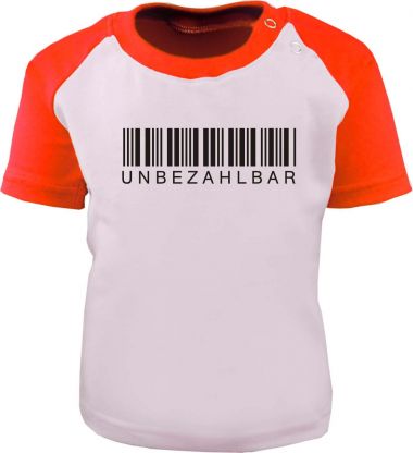 Baby und Kinder Kurzarm Baseball T-Shirt -  Unbezahlbar -