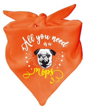 Dog triangular scarf All you need is a Mops