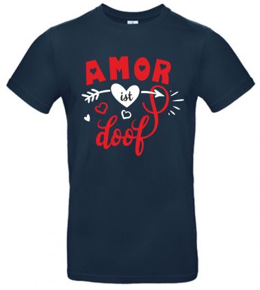 Shirt Amor ist doof