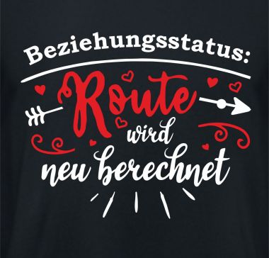 Shirt Beziehungsstatus Route wird neu berechnet
