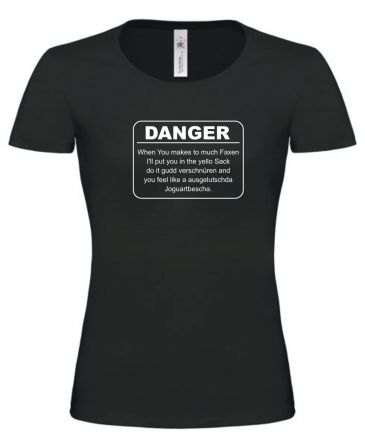 Lady T-Shirt Danger