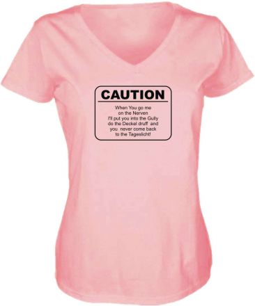 Lady V-Neck T-Shirt CAUTION