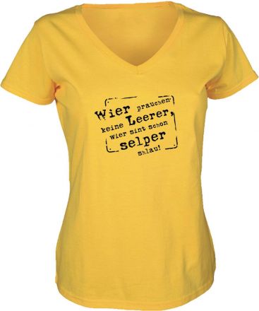 Lady V-Neck T-Shirt Wier prauchen keine Leerer / NEU