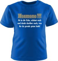 Baby und Kinder Kurzarm T-Shirt Hormone- ab in die Ecke