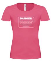 Lady T-Shirt Danger